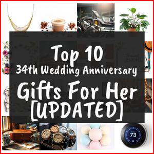 34th Wedding Anniversary Gifts For Her [TOP IDEAS]