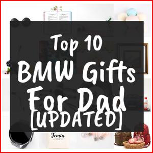 BMW Gifts For Dad [TOP IDEAS]