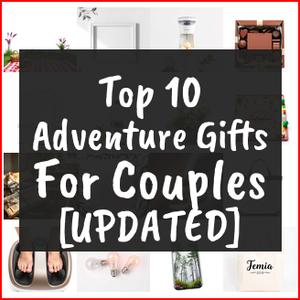 Adventure Gifts For Couples [TOP IDEAS]