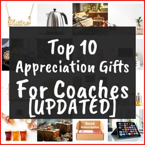 Appreciation Gifts For Coaches [TOP IDEAS]