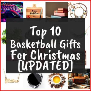 Basketball Gifts For Christmas [TOP IDEAS]