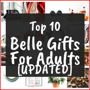 Belle Gifts For Adults [TOP IDEAS]
