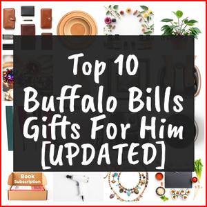 Buffalo Bills Gifts For Him [TOP IDEAS]