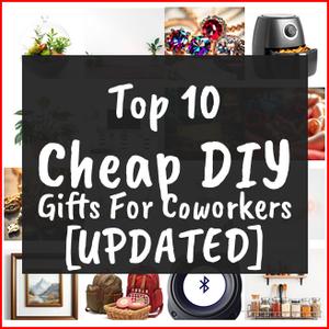 Cheap DIY Gifts For Coworkers [TOP IDEAS]