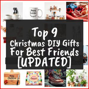 Christmas DIY Gifts For Best Friends [TOP IDEAS]