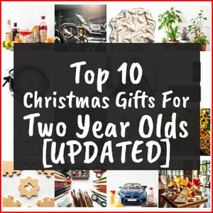 Christmas Gifts For Two Year Olds [TOP IDEAS]