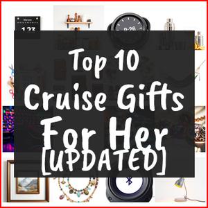 Cruise Gifts For Her [TOP IDEAS]