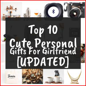 Cute Personal Gifts For Girlfriend [TOP IDEAS]