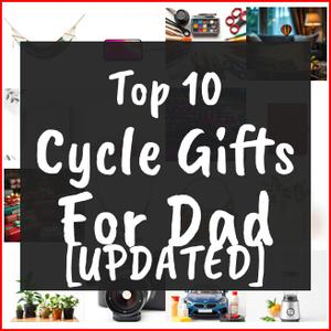 Cycle Gifts For Dad [TOP IDEAS]