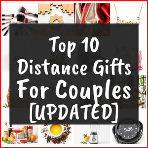 Distance Gifts For Couples [TOP IDEAS]