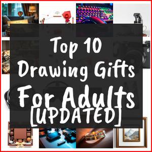 Drawing Gifts For Adults [TOP IDEAS]