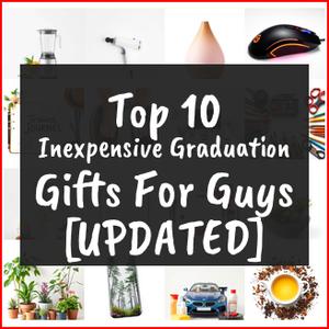 Inexpensive Graduation Gifts For Guys [TOP IDEAS]