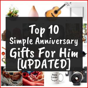 Simple Anniversary Gifts For Him [TOP IDEAS]